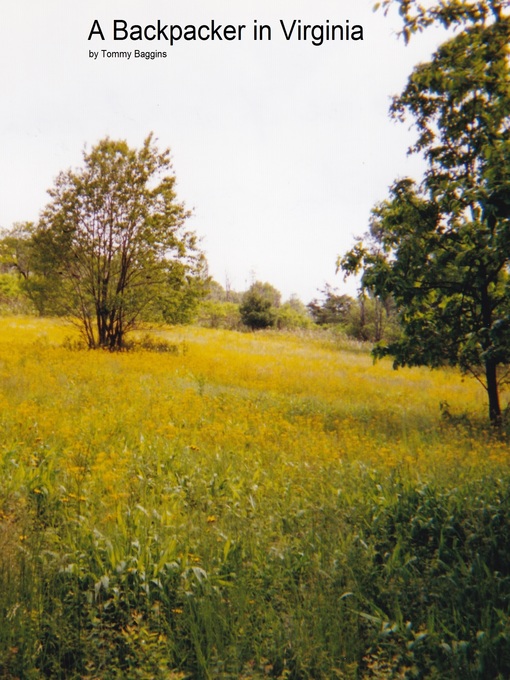 Title details for A Backpacker in Virginia by Tommy Baggins - Available